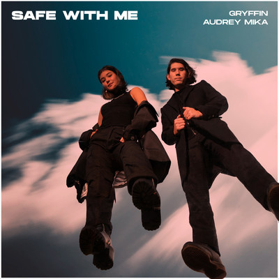Safe With Me/グリフィン／Audrey Mika