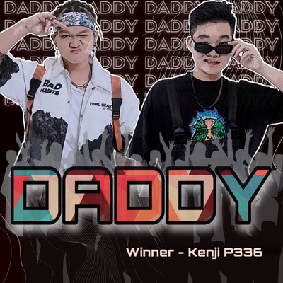 シングル/Daddy (featuring Kenji P336)/Winner P336