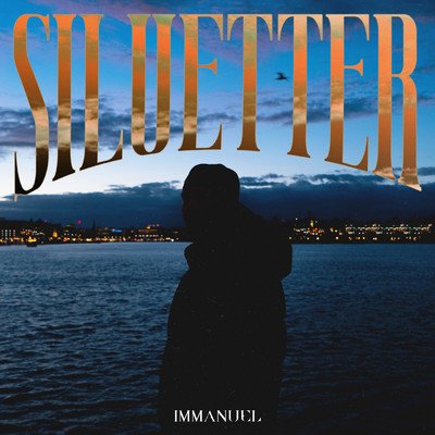 Siluetter (Explicit)/Immanuel