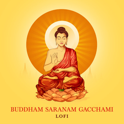 シングル/Buddham Saranam Gacchami (Lofi)/Nidhi Prasad／Pratham