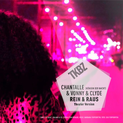 CHANTALLE (Konigin der Nacht)／Vonny & Clyde