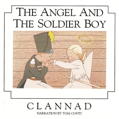 アルバム/The Angel and the Soldier Boy/Clannad