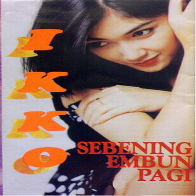 アルバム/Sebening Embun Pagi/I K K O