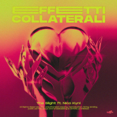Effetti Collaterali (feat. Nico Kyni)/The Slight