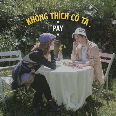 Khong Thich Co Ta/Pay