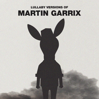 Lullaby Versions of Martin Garrix/The Cat and Owl