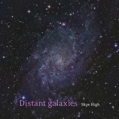 Distant galaxies/Skye High