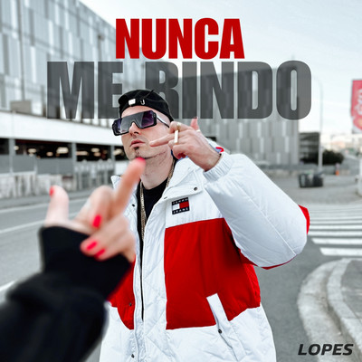 NUNCA ME RINDO/Lopes