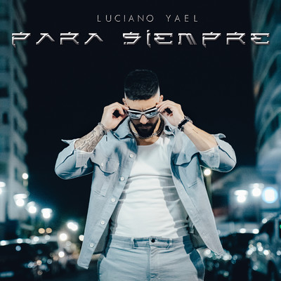 シングル/Para Siempre/Luciano Yael
