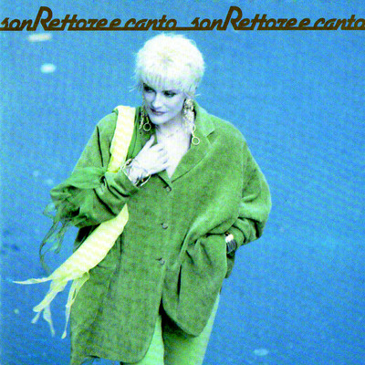 アルバム/Son Rettore e canto/Donatella Rettore