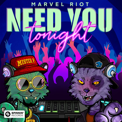Need You Tonight (Extended Mix)/Marvel Riot