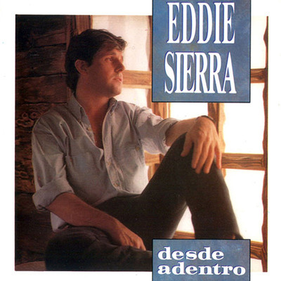 アルバム/Desde Adentro/Eddie Sierra
