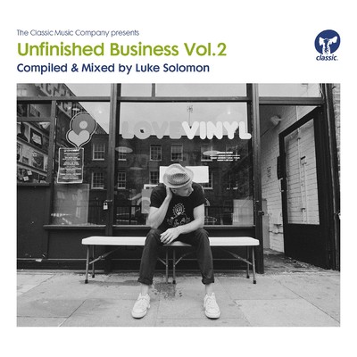 アルバム/Unfinished Business Volume 2 compiled & mixed by Luke Solomon/Various Artists