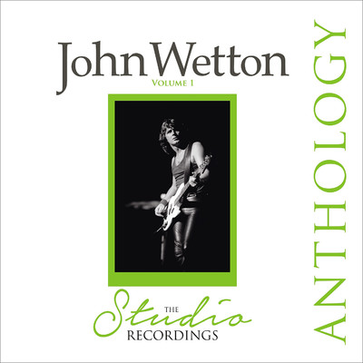 The Studio Recordings Anthology, Vol. 1/John Wetton
