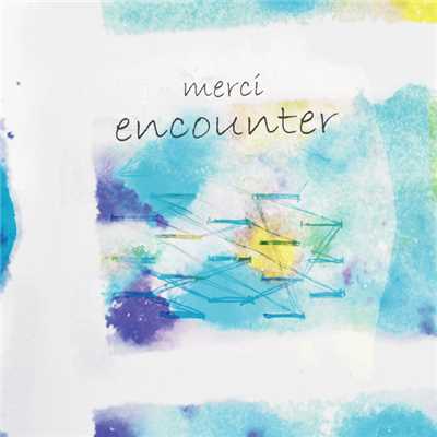 encounter/merci