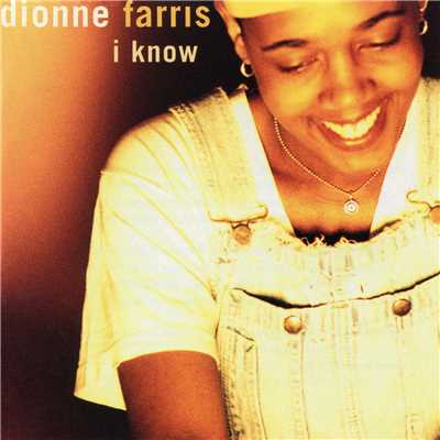 シングル/I Know (Acoustic Roots - Extended)/Dionne Farris