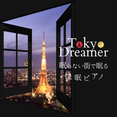 Tokyo Dreamer/Relax α Wave