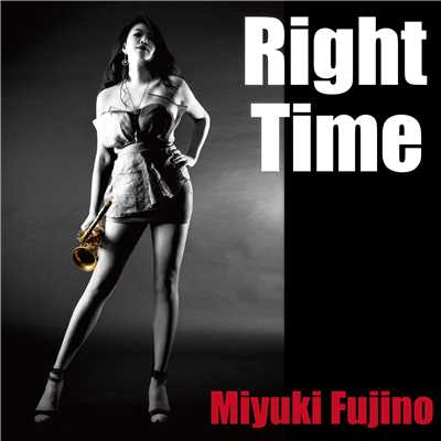 Right Time Right Place/藤野美由紀