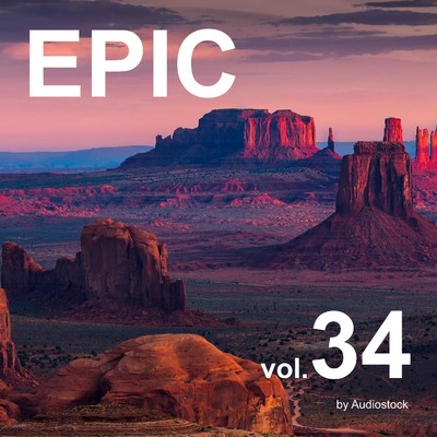 アルバム/EPIC, Vol. 34 -Instrumental BGM- by Audiostock/Various Artists
