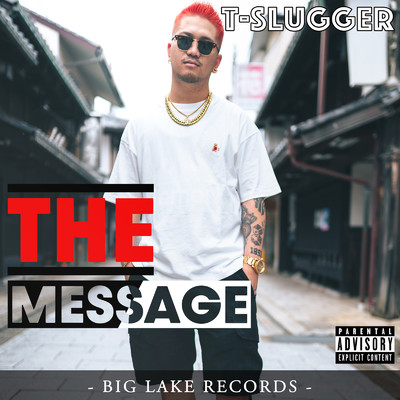 アルバム/THE MESSAGE/T-SLUGGER
