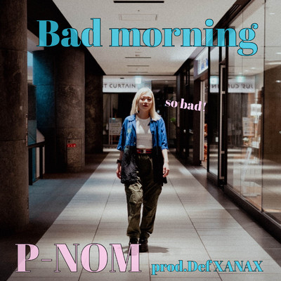 シングル/Bad morning/P-NOM