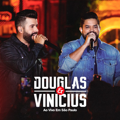 Arrependimento Brabo (Ao Vivo)/Douglas & Vinicius