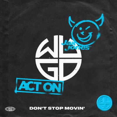 シングル/Don't Stop Movin'/ACT ON／ジャックス・ジョーンズ