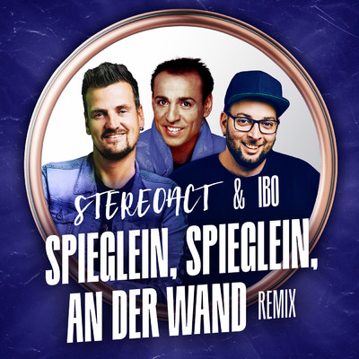 Spieglein, Spieglein an der Wand (Stereoact Remix)/Stereoact／IBO