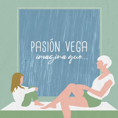 シングル/Imagina Que.../Pasion Vega