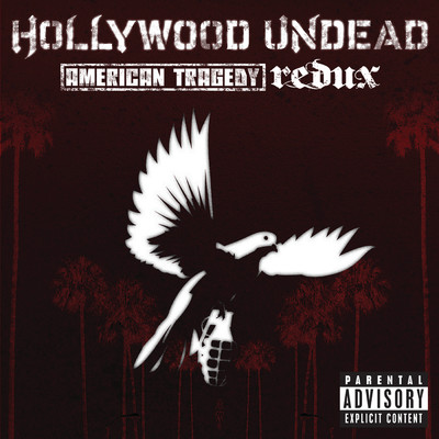American Tragedy Redux (Explicit)/ハリウッド・アンデッド