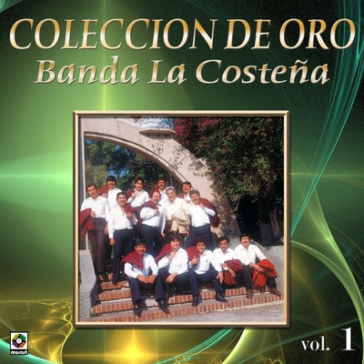 アルバム/Coleccion de Oro, Vol. 1/Banda La Costena