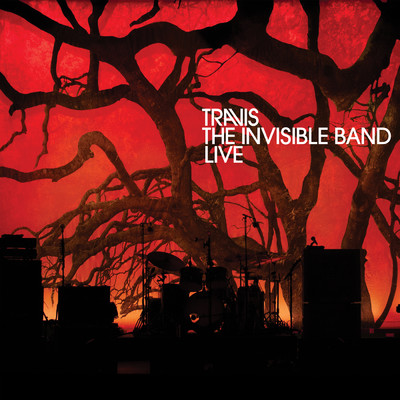 アルバム/The Invisible Band Live (Live At The Royal Concert Hall, Glasgow, Scotland ／ May 22, 2022)/トラヴィス