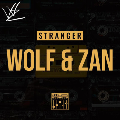 シングル/Stranger/Wolf & Zan
