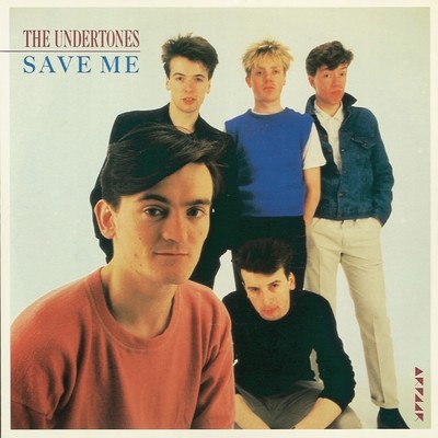 アルバム/Save Me/The Undertones