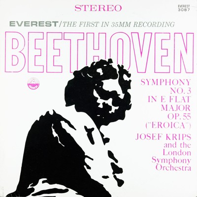 Beethoven: Symphony No. 3 in E-flat Major, Op. 55 ”Eroica” (Transferred from the Original Everest Records Master Tapes)/London Symphony Orchestra & Josef Krips