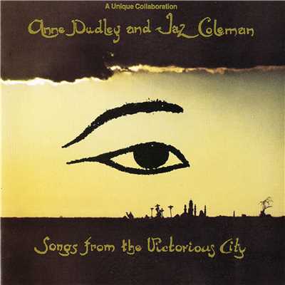 Songs From The Victorious City/Anne Dudley & Jaz Coleman
