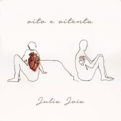 シングル/oito e oitenta/Julia Joia
