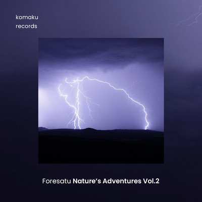 Nature's Adventures Vol. 2/Foresatu