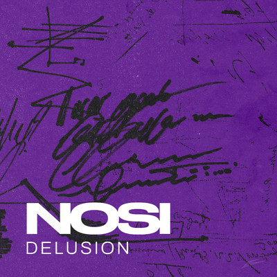 Delusion/NOSI