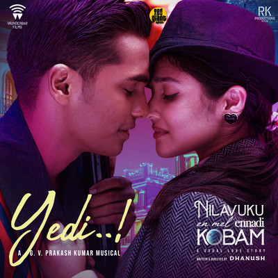 シングル/Yedi (From ”Nilavuku En Mel Ennadi Kobam”)/G. V. Prakash Kumar, Vivek, Dhanush & Jonita Gandhi