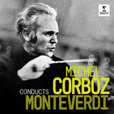 アルバム/Michel Corboz Conducts Monteverdi/Michel Corboz