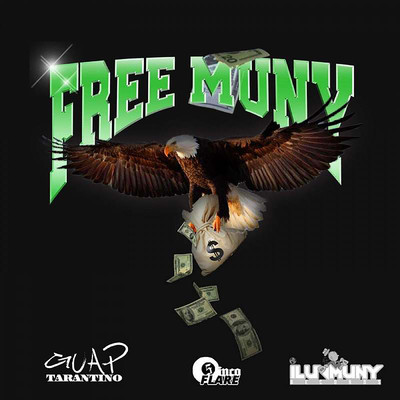 Free Muny/iLuvMuny & Guap Tarantino
