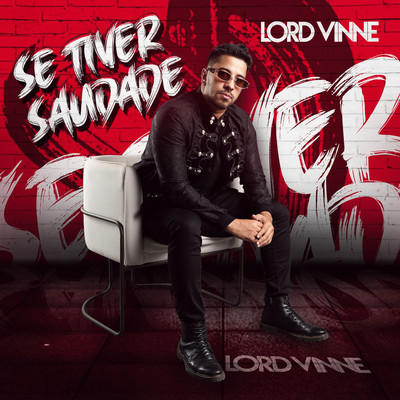 Se Tiver Saudade/Lord Vinne