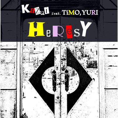 heresy/kazui feat. YURI , timo