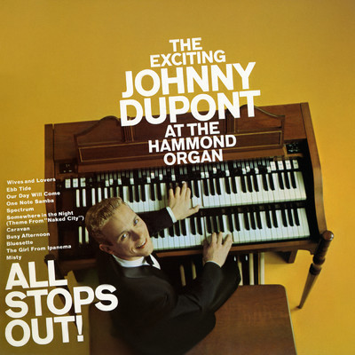 アルバム/All Stops Out！/Johnny Dupont