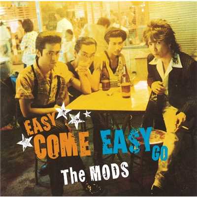 アルバム/EASY COME EASY GO/THE MODS