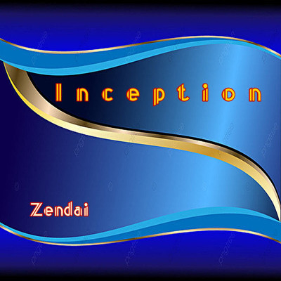 シングル/Inception/Zendai