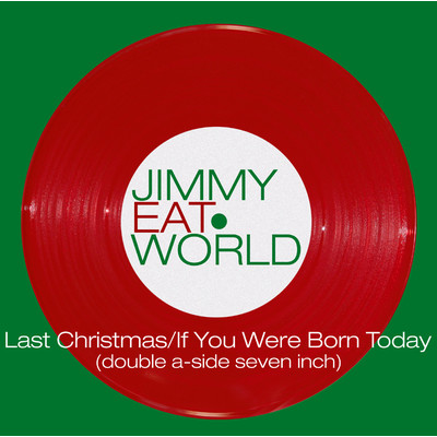 シングル/ラスト・クリスマス/Jimmy Eat World