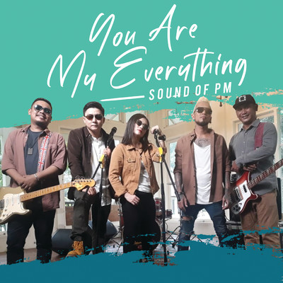 シングル/You Are My Everything/Sound Of PM