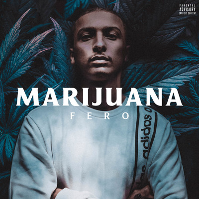 シングル/Marijuana (Explicit)/Fero